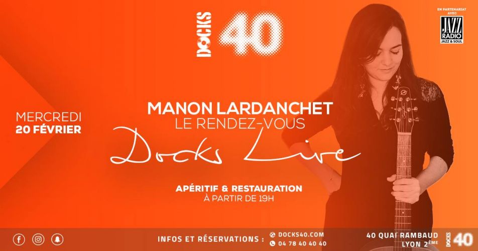Le rendez-vous Docks Live avec Manon Lardanchet
