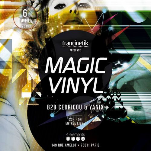 Magic Vinyl #2 : Cedricou & Yanix (Trancinetik)