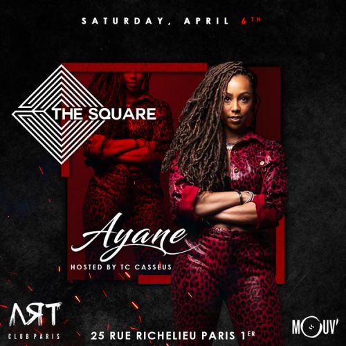 Special Guest Dj AYANE • The Square • ART CLUB