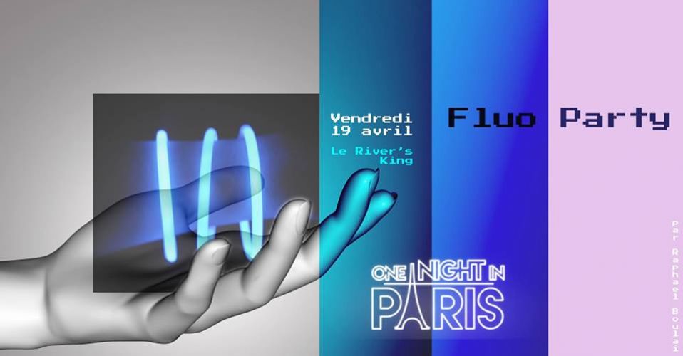 One Night In Paris – Fluo Party – Back In time