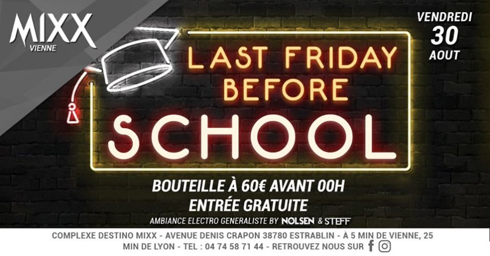 THE LAST FRIDAY BEFORE SCHOOL !!!