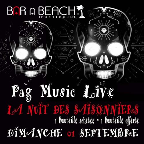 La nuit des saisoniiers avec PAG Music Live @ Bar à Beach