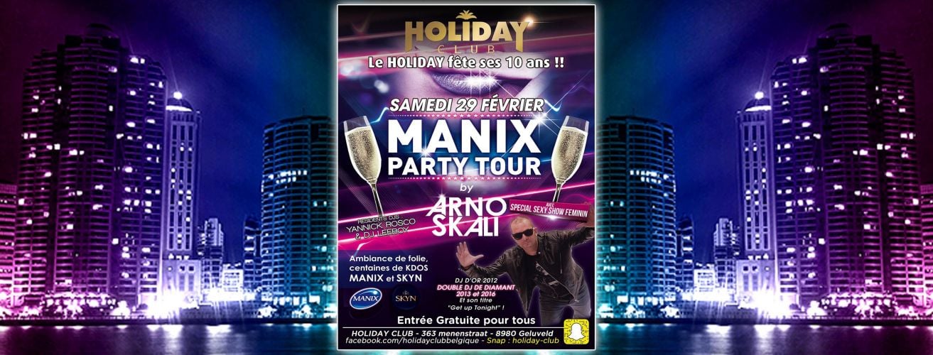 Manix Party Tour