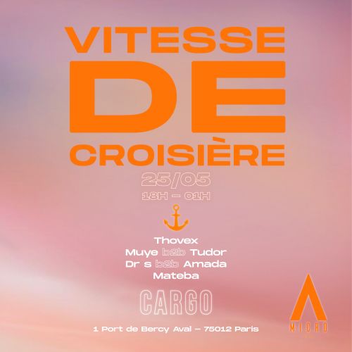 Vitesse de Croisière #2 w/ Micro In Paris