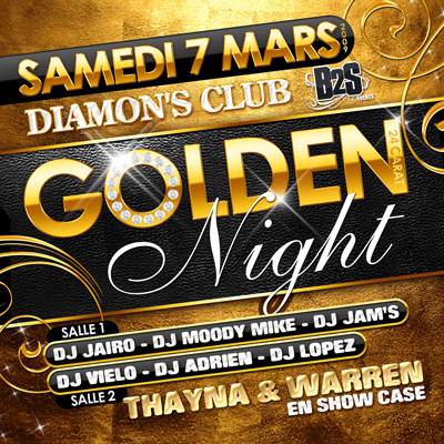GOLDEN NIGHT DJS JAIRO | MOODY MIKE| JAM’S| ADRIEN |VIELO&THAYNA WARREN