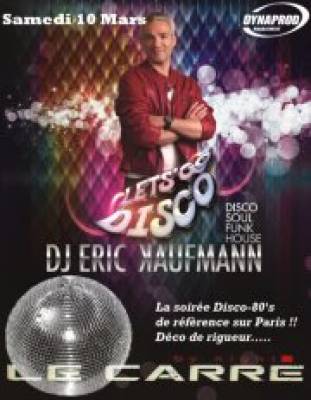 LET’S GO DISCO by dj superstar Disco ERIC KAUFMANN !!