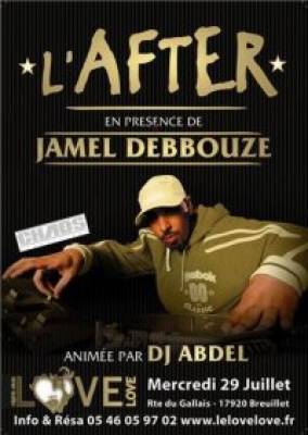 After avec Jamel Debbouze et soirée DJ ABDEL