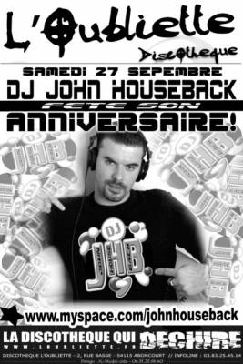 DJ John Houseback fête son anniversaire!