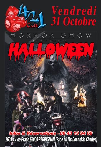 Halloween Party HORROR SHOW by ALL EVENT’S @ Le 421
