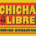 Chicha Libre – Festival les Escales