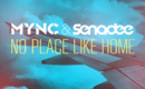 MYNC & Senadee – No Place Like Home