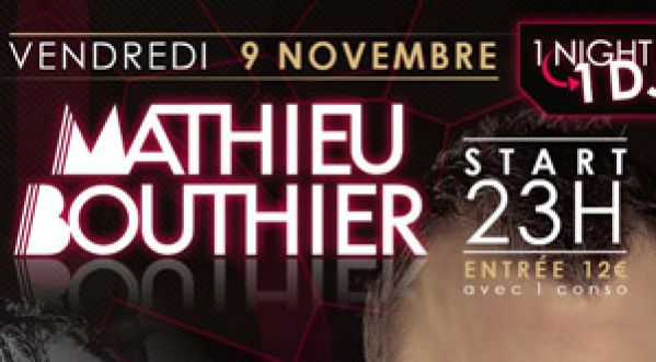 1 night / 1 DJ : Mathieu Bouthier @ Best Of