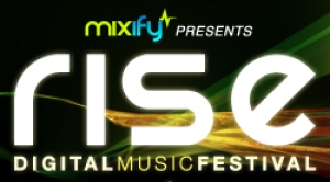Mixify Rise Digital Music Festival