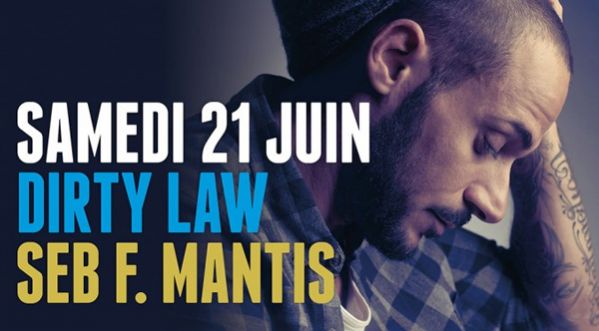 We Are Via Notte by Dirty Law & Seb F Mantis le Samedi 21 Juin !