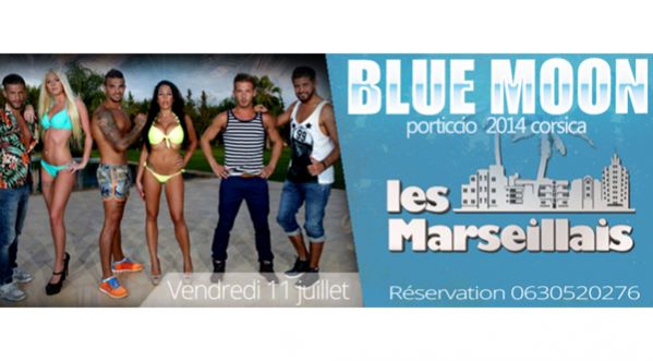 Le BlueMoon présente les Marseillais à Porticcio ce vendredi 11 Juillet !