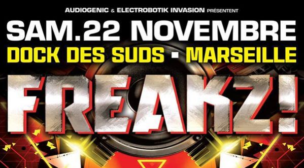 Gagne 5×2 places pour la tournée Freakz le 22 Novembre au Dock Des Suds à Marseille !!!