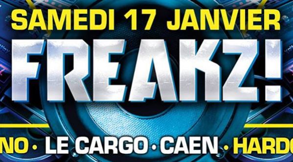 Gagne tes places pour la Freakz le samedi 17 janvier @ Cargo  !