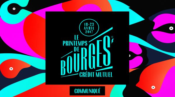 Des nouveaux noms à l’affiche du Printemps de Bourges 2017 : Møme, Broken Back, Jabberwocky, Yuksek entre autres