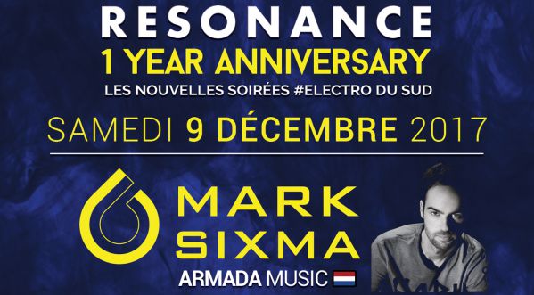 Resonance 1 Year Anniversary with Mark Sixma au Joïa Club le Samedi 09 décembre