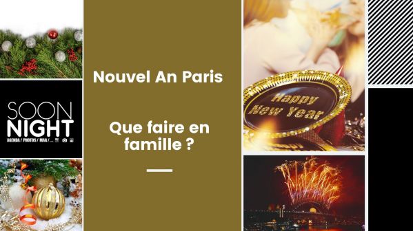 Nouvel An Paris : Que faire en famille ?