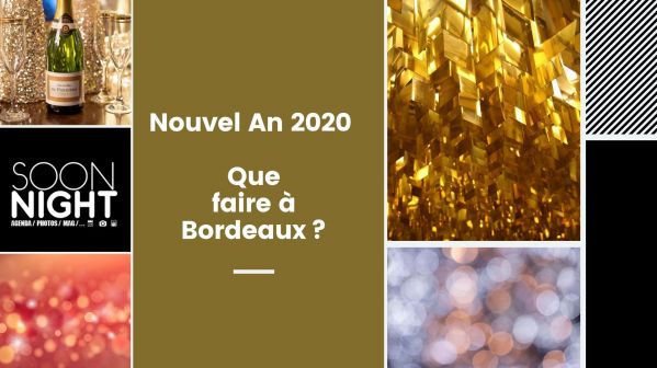 Nouvel An 2020 : Que faire à Bordeaux ?