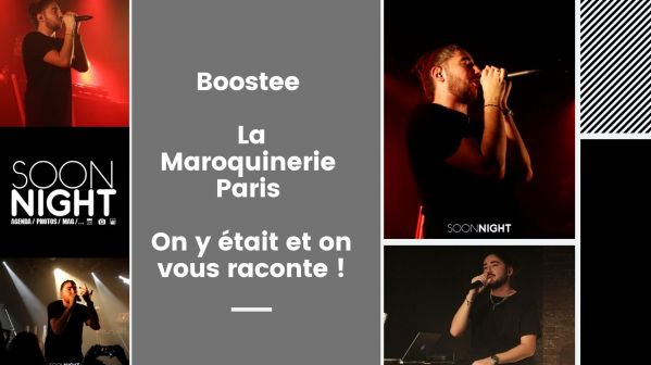 Boostee / La Maroquinerie / Paris : On y était et on vous raconte !
