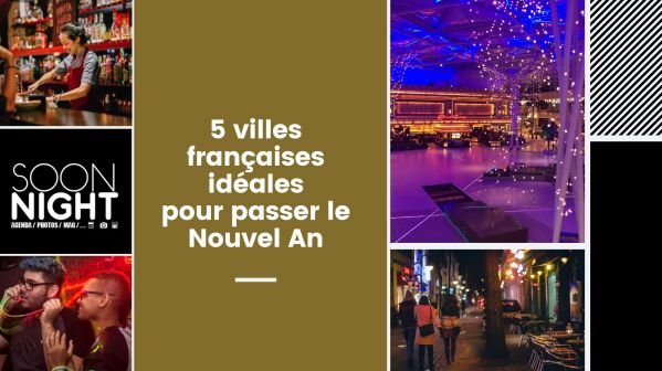 5 villes françaises idéales pour passer le Nouvel An