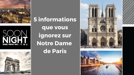 5 informations que vous ignorez sur Notre Dame  de Paris
