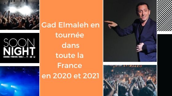Gad Elmaleh en tournée dans toute la France en 2020 et 2021