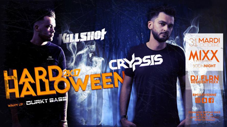 Hard Halloween 2017 – Crypsis Killshot & Durkybass