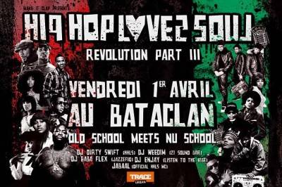 Hip Hop Loves Soul x Ven. 1 Avril x Bataclan !