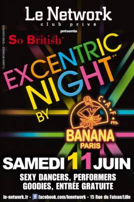 EXCENTRIC NIGHT BY BANANA CAFÉ PARIS