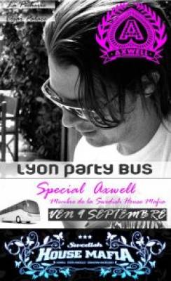 Lyon Party Bus : Axwell