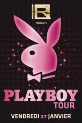 Play Boy Tour 2012 @Maison Rouge Vendredi 27 Janv