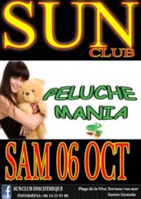 Peluche Mania @  SunClub Discotheque