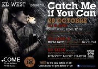 CATCH ME IF YOU CAN ✗ @POINT COME // SAMEDI 20 OCTOBRE // URBAN HIP HOP PARTY &#10007