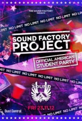 ✖✖ SOUND FACTORY PROJECT ▌AMERICAN STUDENT PARTY ▌