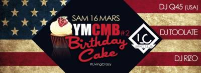 Birthday Cake YMCMB #2 ◈ DJ Q45 x DJ TOOLATE ◈