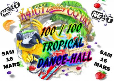 SOIRÉE 100/100 TROPICAL-DANCE HALL