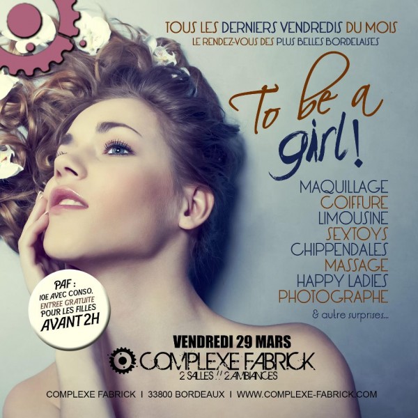 Gratuit pour ELLES // TO BE A GIRL – Maquillage // Coiffure // Nail’Bar // Sextoys // Chippenda