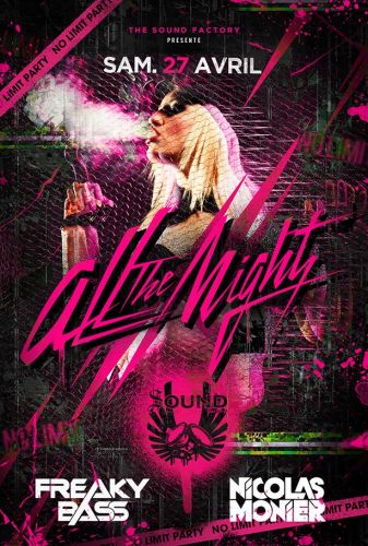 ALL THE NIGHT – NO LIMIT PARTY