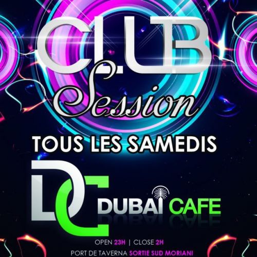 soirée clubbing du samedi !!! @ Dubaicafe Taverna.