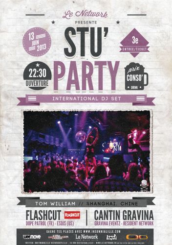 STU’ PARTY ✌✌ INTERNATIONAL DJ ✌✌ TOM WILLIAM @ LE NETW