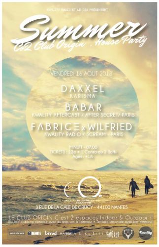 SUMMER HOUSE PARTY W/ DAXXEL + BABAR + WILFRIED