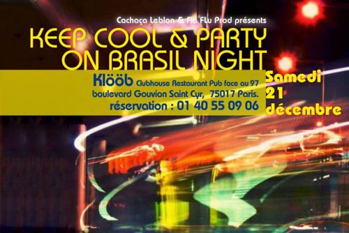 KEEP COOL & PARTY ON – BRASIL NIGHT