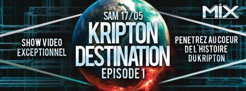 DESTINATION KRIPTON – EP1