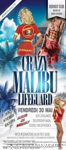 ALERTE AU DRUNGLY ! crazy malibu lifeguards