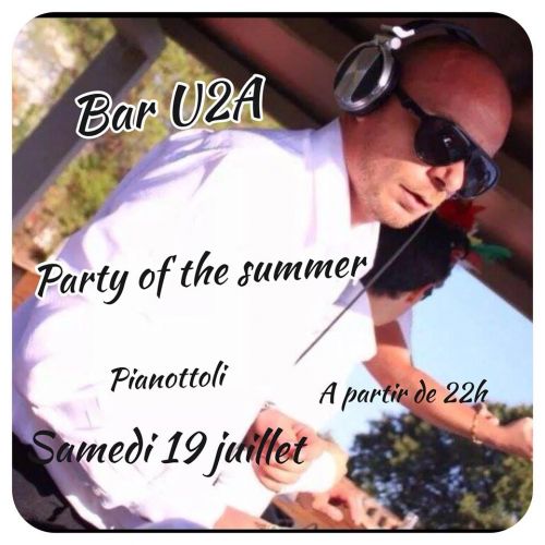 Bar U2A presente une Party of the summer