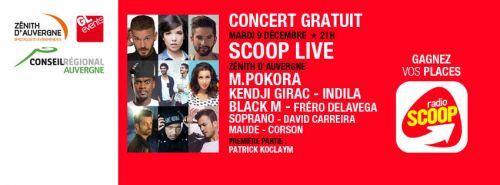 Concert gratuit SCOOP Live au Zénith d’Auvergne avec Indila, M POKORA, KENDJI, David CARREIRA, BLAC