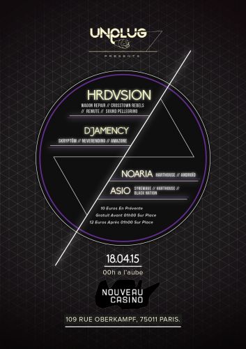 Unplug W/ HRDVSION, D’Jamency, Asio & Noaria